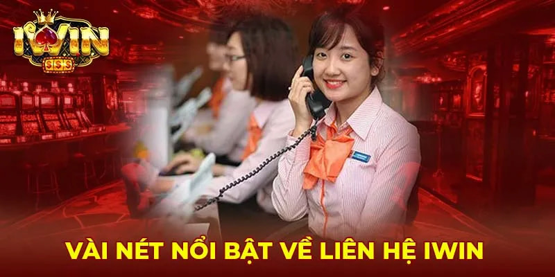 liên hệ iwin IWIN – Luôn đồng hành cùng bạn trong mọi ván bài